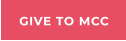 GIVE TO MCC